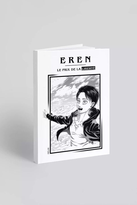 EREN - LE PRIX DE LA LIBERTÉ